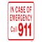 Signmission In Case Of Emergency Call 911, Heavy-Gauge Aluminum, 12" x 18", A-1218-25130 A-1218-25130 - alternate 1